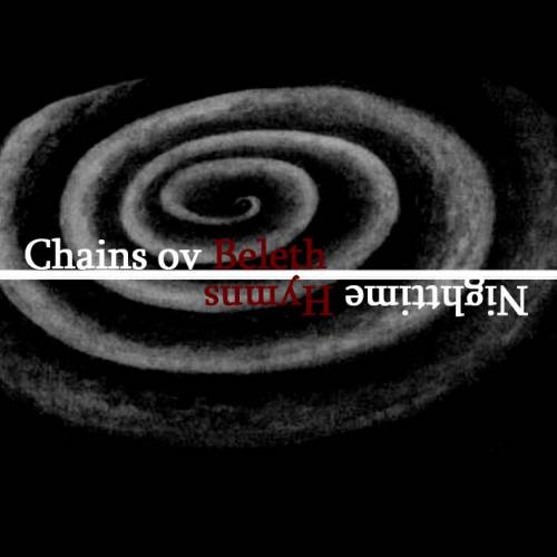 Chains Ov Beleth : Nighttime Hymns